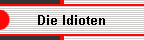 Die Idioten