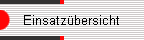 Einsatzbersicht