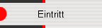 Eintritt