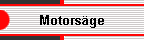 Motorsge